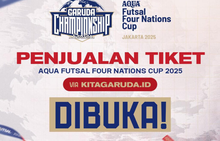 Beli pada tempat Sini! Tiket AQUA Futsal Four Nations Cup 2025 Resmi Dibuka: Ada Aksi Futsal Dunia, Musik Seru & Fanzone!
